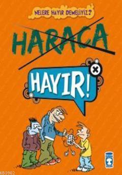 Haraca Hayır! | benlikitap.com