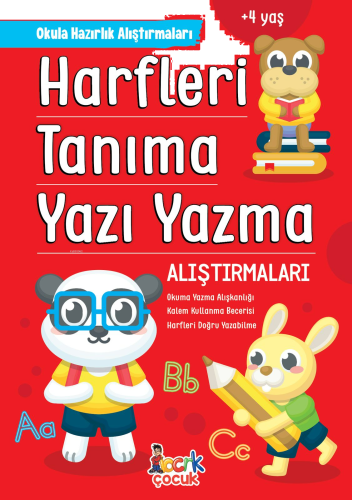 Harfleri Tanıma Yazı Yazma Alıştırmaları;Okula Hazırlık Alıştırmaları 