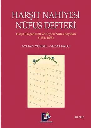 Harşıt Nahiyesi Nüfus Defteri; Harşıt (Doğankent) ve Köyleri Nüfus Kay