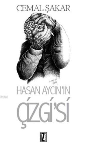 Hasan Aycın'ın Çizgi'si | benlikitap.com