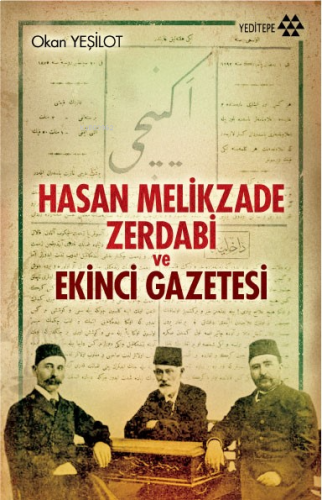 Hasan Melikzade Zerdabi ve Ekinci Gazetesi | benlikitap.com