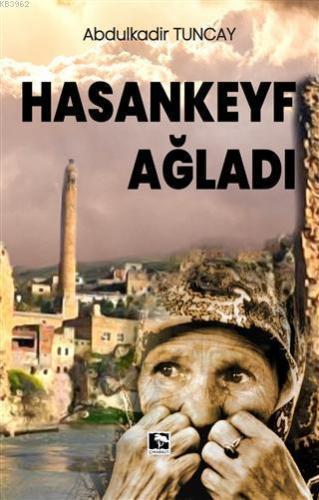 Hasankeyf Ağladı | benlikitap.com