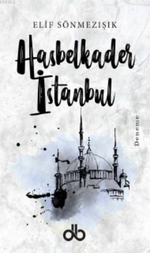 Hasbelkader İstanbul | benlikitap.com