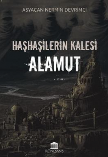 Haşhaşilerin Kalesi Alamut | benlikitap.com