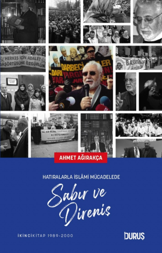 Hatıralarla İslâmi Mücadelede Sabır Ve Direniş 2 | benlikitap.com