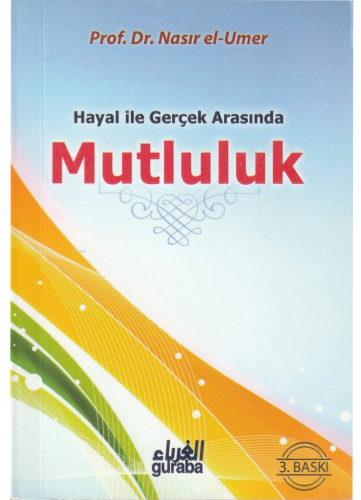 Hayal ile Gerçek Arasında Mutluluk | benlikitap.com