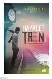 Hayalet Tren | benlikitap.com