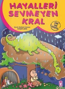 Hayalleri Sevmeyen Kral | benlikitap.com