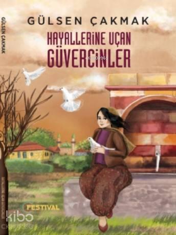 Hayallerine Uçan Güvercinler | benlikitap.com