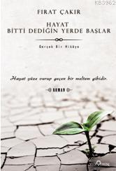 Hayat Bitti Dediğin Yerde Başlar | benlikitap.com