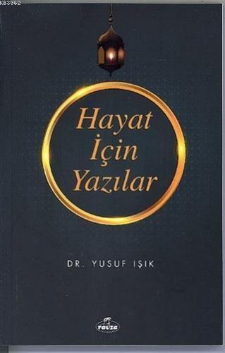 Hayat İçin Yazılar | benlikitap.com