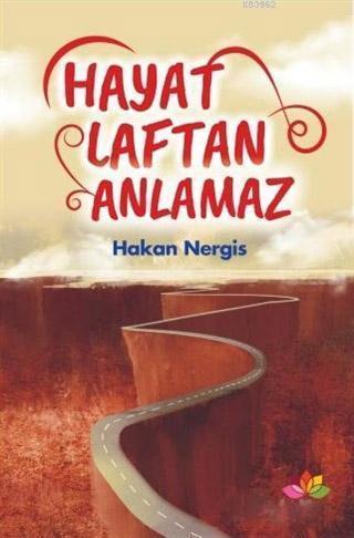 Hayat Laftan Anlamaz | benlikitap.com