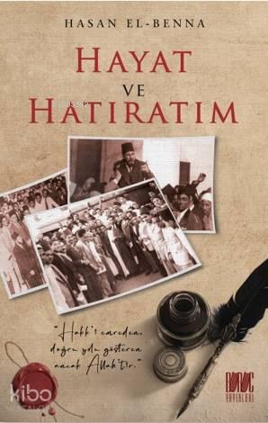 Hayat ve Hatıratım | benlikitap.com