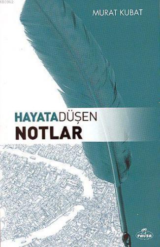 Hayata Düşen Notlar | benlikitap.com