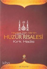 Hayata Yön Veren Huzur Risalesi | benlikitap.com