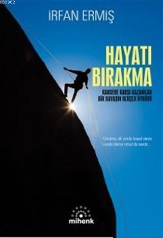 Hayatı Bırakma | benlikitap.com