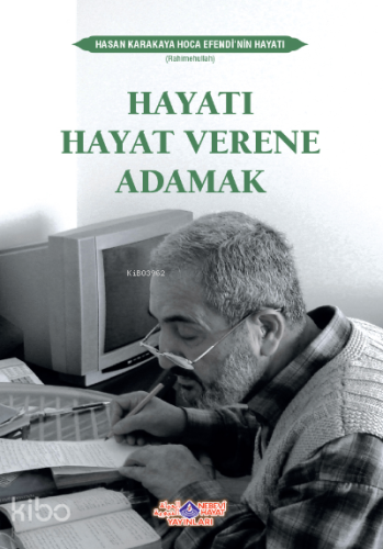 Hayatı Hayat Verene Adamak | benlikitap.com