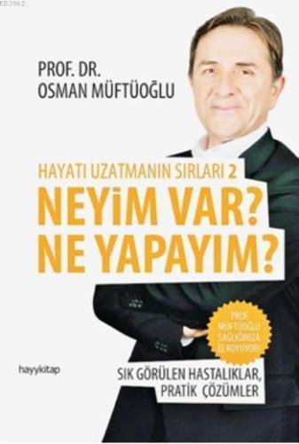 Hayatı Uzatmanın Sırları 2: Neyim Var? Ne Yapayım? | benlikitap.com