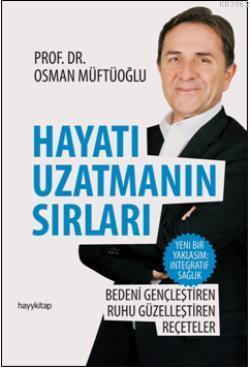 Hayatı Uzatmanın Sırları | benlikitap.com