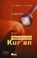 Hayatımızdaki Kur'an | benlikitap.com