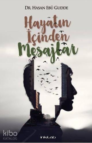 Hayatın İçinden Mesajlar | benlikitap.com