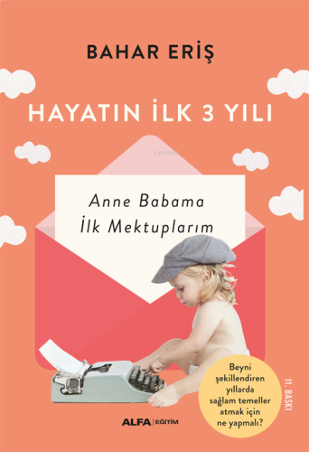 Hayatın İlk 3 Yılı | benlikitap.com