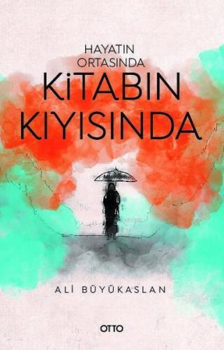 Hayatın Ortasında Kitabın Kıyısında | benlikitap.com