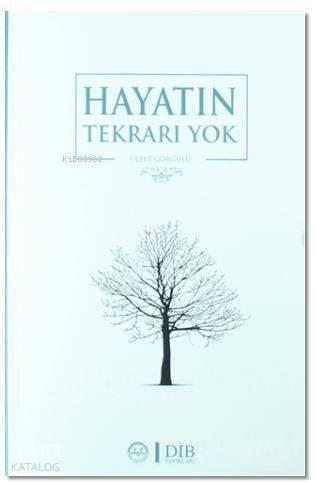 Hayatın Tekrarı Yok | benlikitap.com