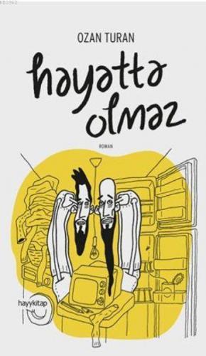 Hayatta Olmaz! | benlikitap.com