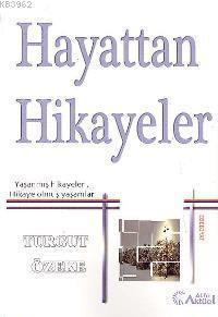 Hayattan Hikayeler | benlikitap.com