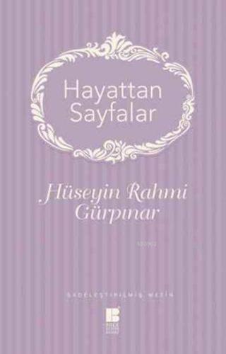 Hayattan Sayfalar; Sadeleştirilmiş Metin | benlikitap.com