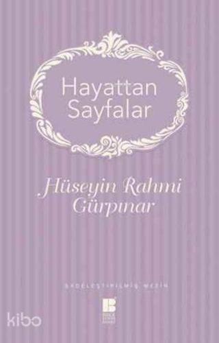 Hayattan Sayfalar; Sadeleştirilmiş Metin | benlikitap.com