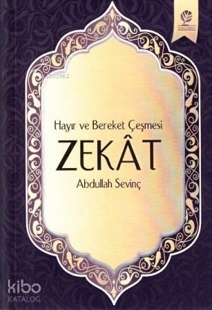 Hayır ve Bereket Çeşmesi ZEKAT | benlikitap.com