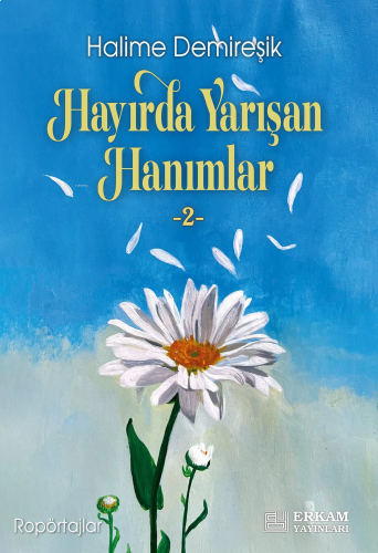 Hayırda Yarışan Hanımlar - 2 | benlikitap.com