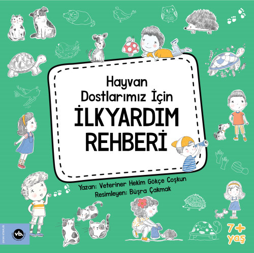 Hayvan Dostlarımız İçin İlkyardım Rehberi | benlikitap.com