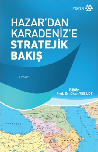 Hazar'dan Karadeniz'e Stratejik Bakış | benlikitap.com