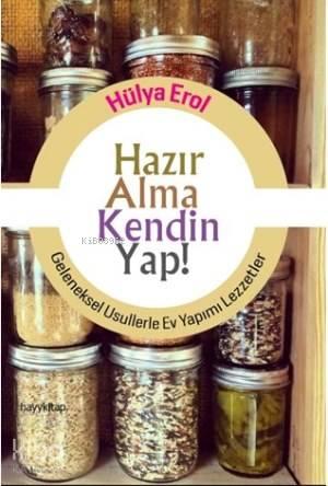 Hazır Alma Kendin Yap! | benlikitap.com