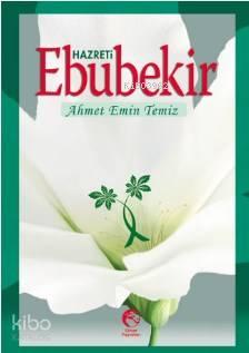 Hazreti Ebubekir (Cep Boy) | benlikitap.com