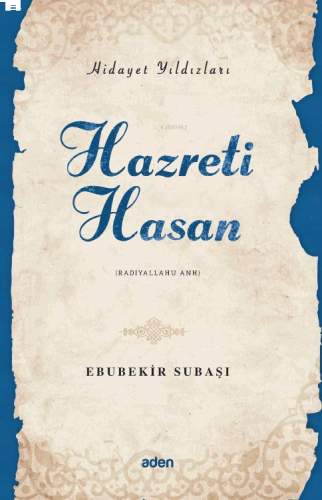 Hazreti Hasan (Radiyallahu Anh);Hidayet Yıldızları | benlikitap.com