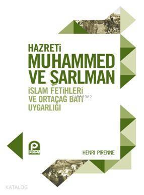 Hazreti Muhammed ve Şarlman | benlikitap.com