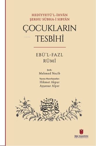 Hediyyetü’l-İhvân Şerhu Sübha-i Sıbyân: Çocukların Tesbihi | benlikita