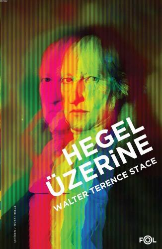 Hegel Üzerine | benlikitap.com