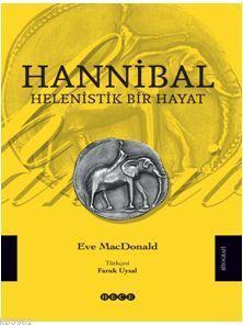 Helenistik Bir Hayat - Hannibal | benlikitap.com