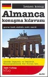 Hemen Konuş - Almanca Konuşma Kılavuzu | benlikitap.com