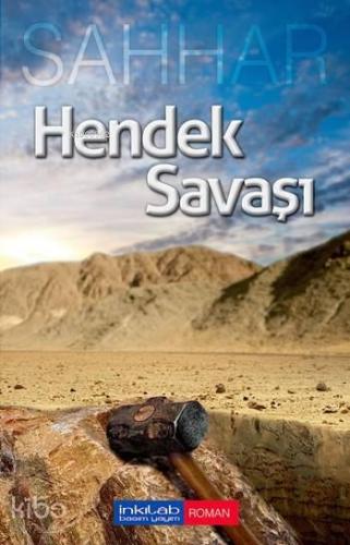 Hendek Savaşı | benlikitap.com