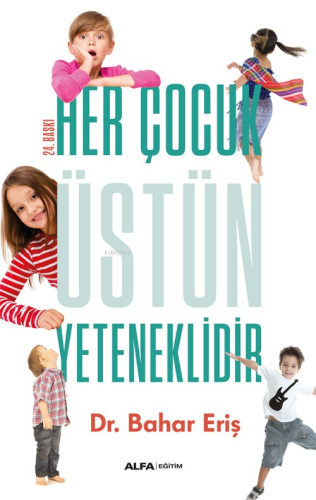 Her Çocuk Üstün Yeteneklidir | benlikitap.com