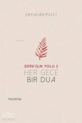 Her Gece Bir Dua - Dervişin Yolu 2 | benlikitap.com