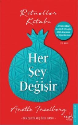 Her Şey Değişir - Genişletilmiş Özel Baskı; Ritüeller Kitabı | benliki