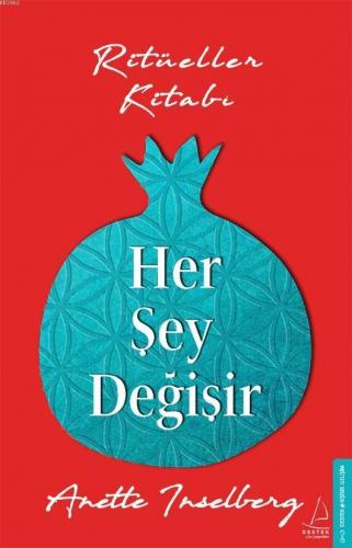 Her Şey Değişir; Ritüeller Kitabı | benlikitap.com