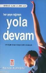 Her Şeye Rağmen Yola Devam | benlikitap.com